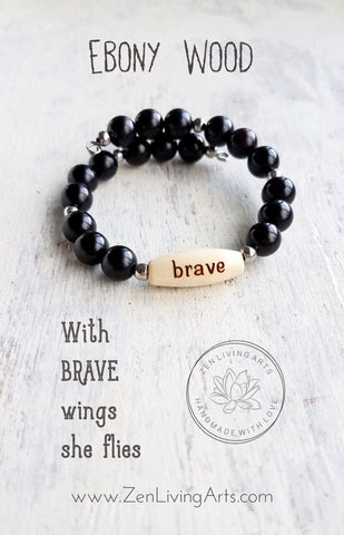 BRAVE. Engraved Wood and Black Ebony Wood Beaded Bracelet. Inspirational Quote Jewelry.