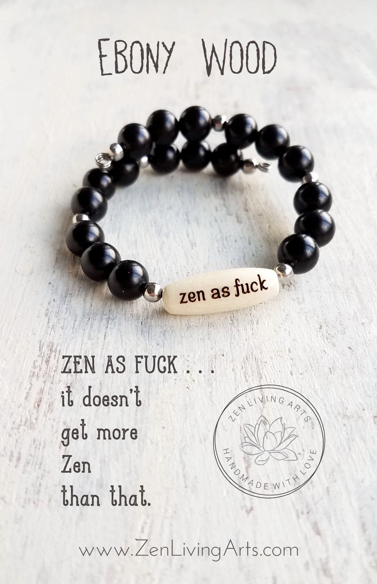 ZEN AS FUCK. Engraved Wood and Black Ebony Wood Beaded Bracelet. Inspirational Quote Jewelry.