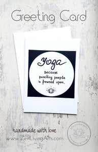 YOGA ... Art Print. Inspirational Greeting Card & Envelope. Size 5x7.